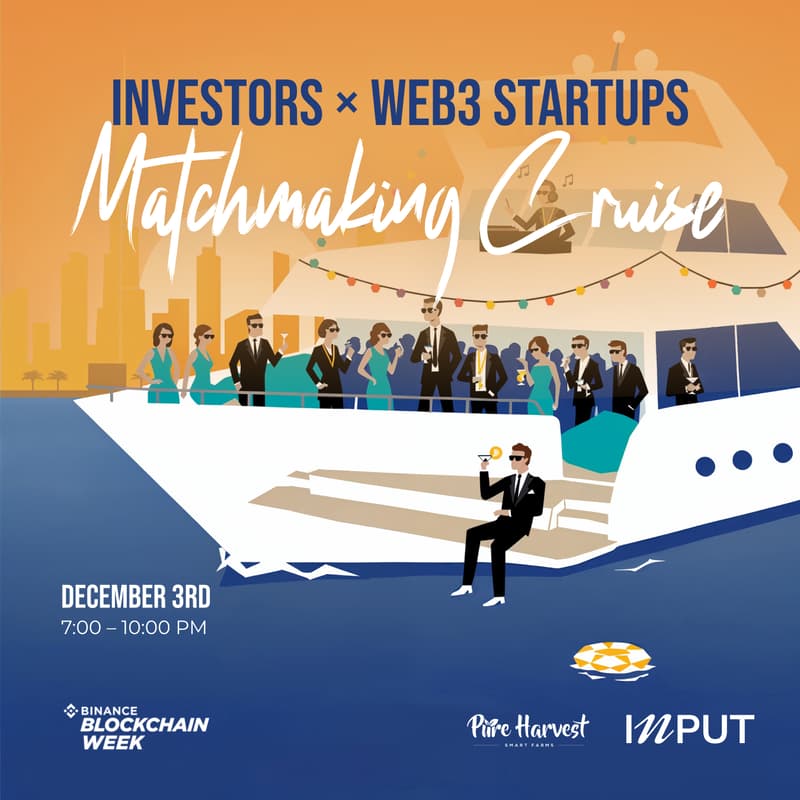 Cover Image for Investors × Web3 Projects Matchmaking Cruise | Binance Blockchain Week Edition