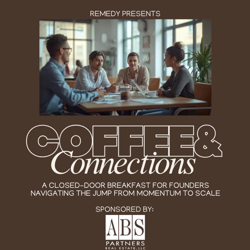 Cover Image for Coffee & Connections: A closed-door breakfast for founders navigating the jump from momentum to scale