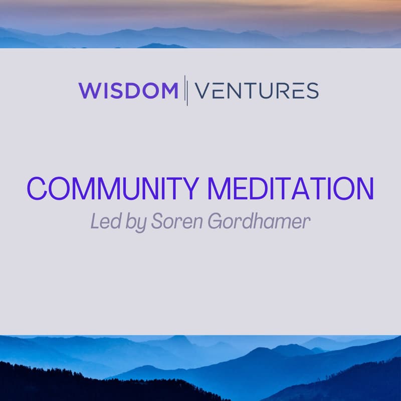 Cover Image for Wisdom Ventures Fund Community Meditation