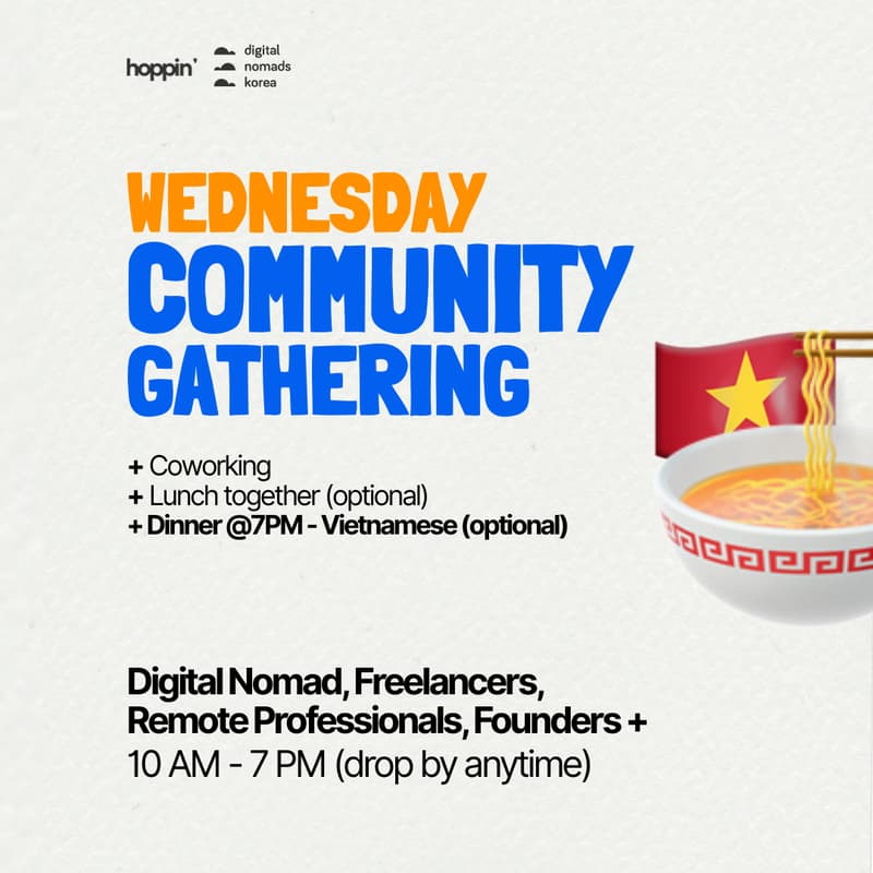 Cover Image for Community Dinner (Vietnamese) & Coworking @ Hoppin House | 디지털노마드 코워킹 & 디너 💻