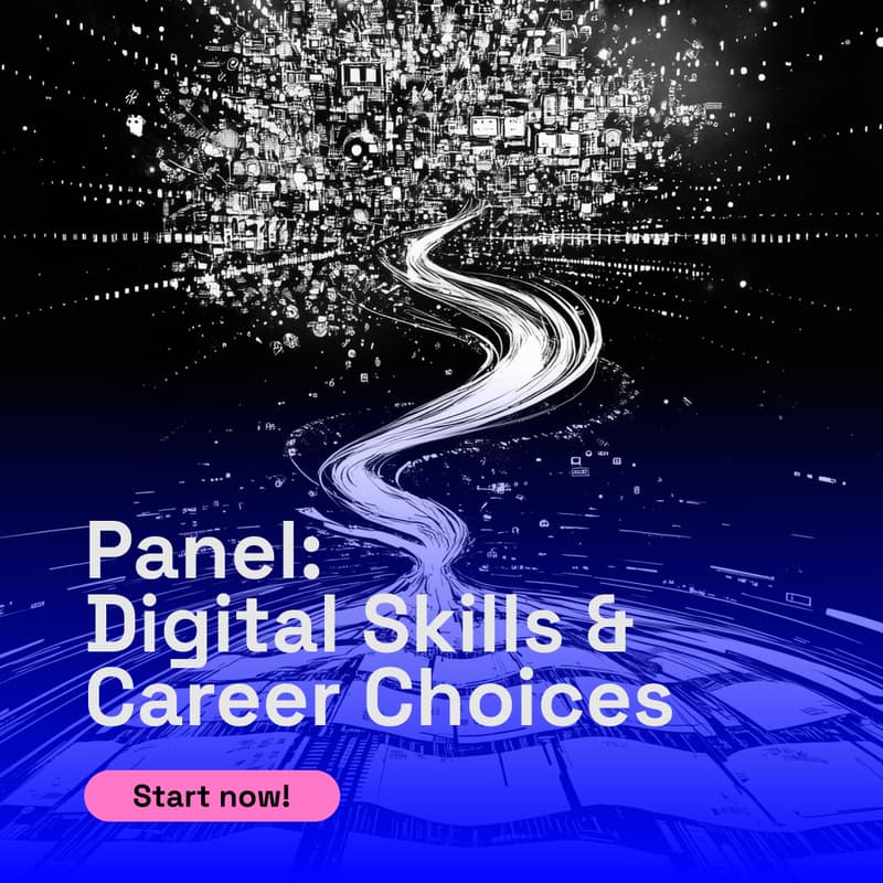 Cover Image for Panel: Digital Skills & Career Choices