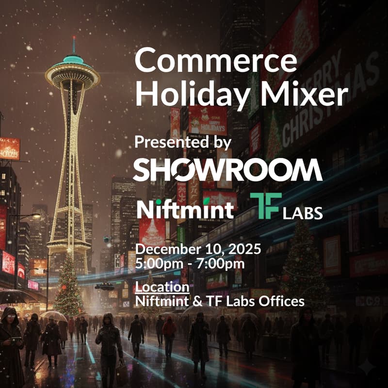Cover Image for SHOWROOM Commerce Holiday Mixer -  Presented by Niftmint & TF Labs