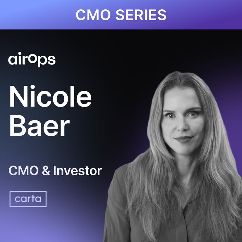 Cover Image for How Top CMOs Are Winning AI Search with Nicole Baer, CMO of Carta