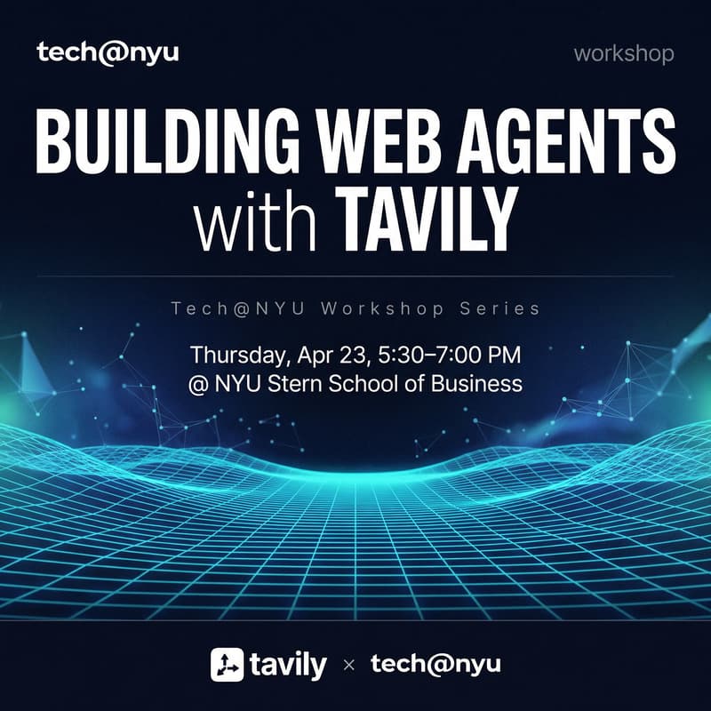 Cover Image for Building Web Agents with Tavily - Tech@NYU Workshop Series