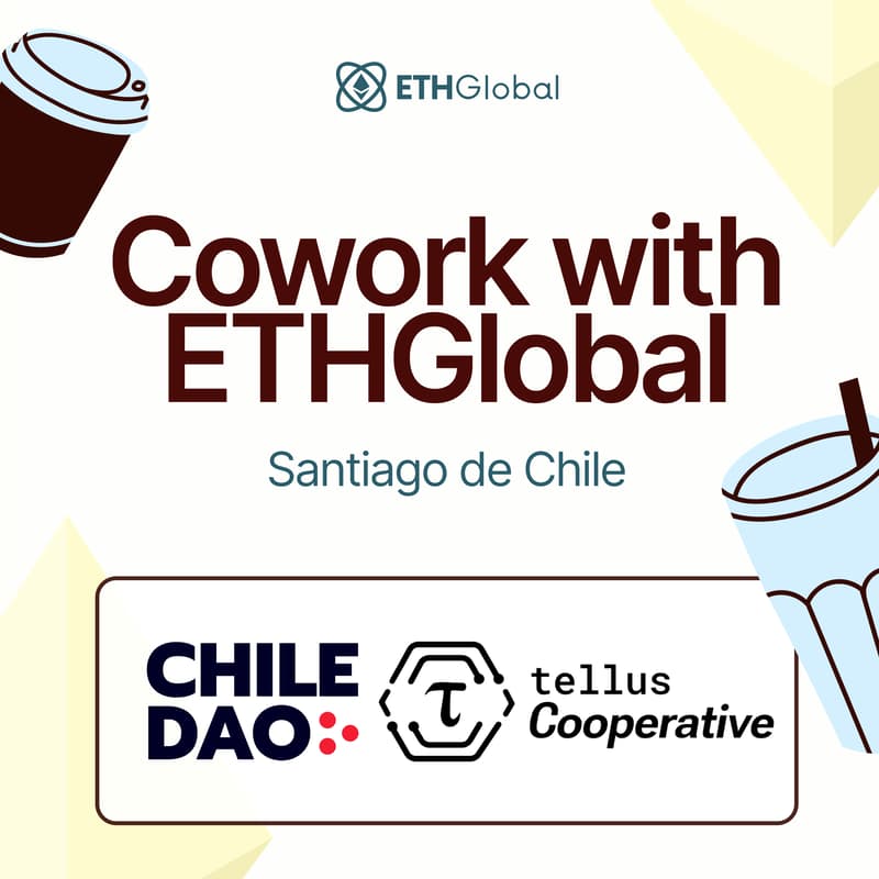 Cover Image for Cowork con ETHGlobal en Santiago de Chile con Tellus Cooperative + Chile DAO