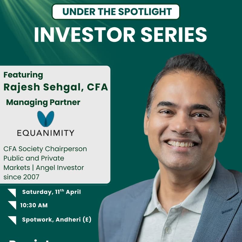 Cover Image for Investor of the Month featuring Rajesh Sehgal, CFA , Managing Partner - Equanimity Investments