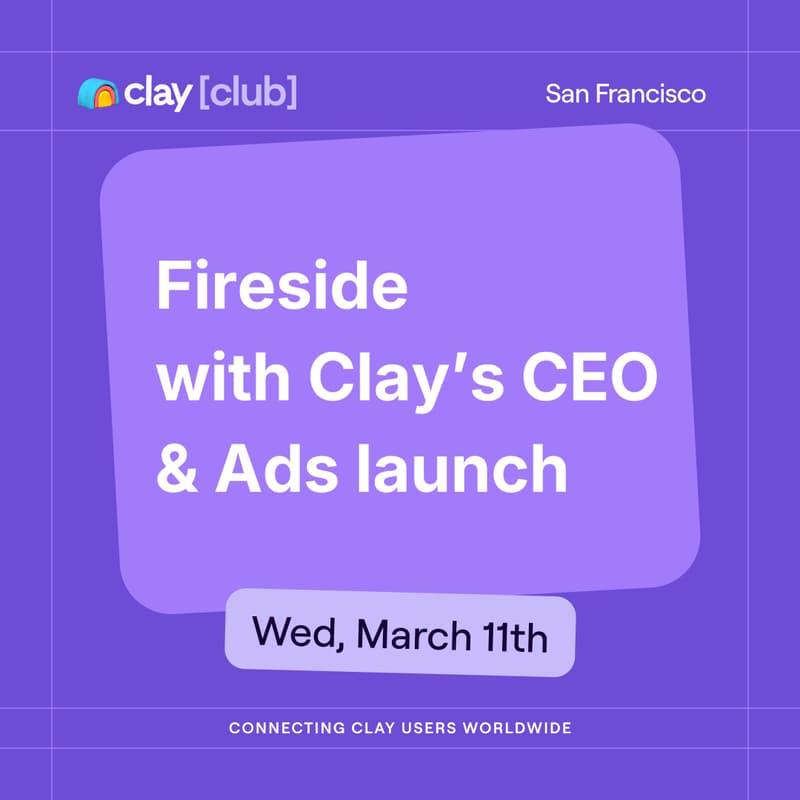 Cover Image for Clay Club SF: Fireside with Clay's CEO + Launching our Ads feature!