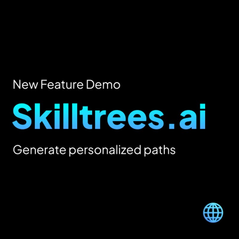 Cover Image for Demo New Feature Skilltrees.AI / Make a whole skilltree