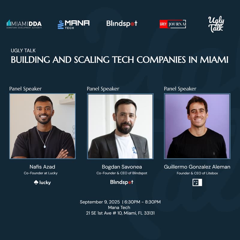 Cover Image for UGLY TALK: BUILDING AND SCALING TECH COMPANIES IN MIAMI