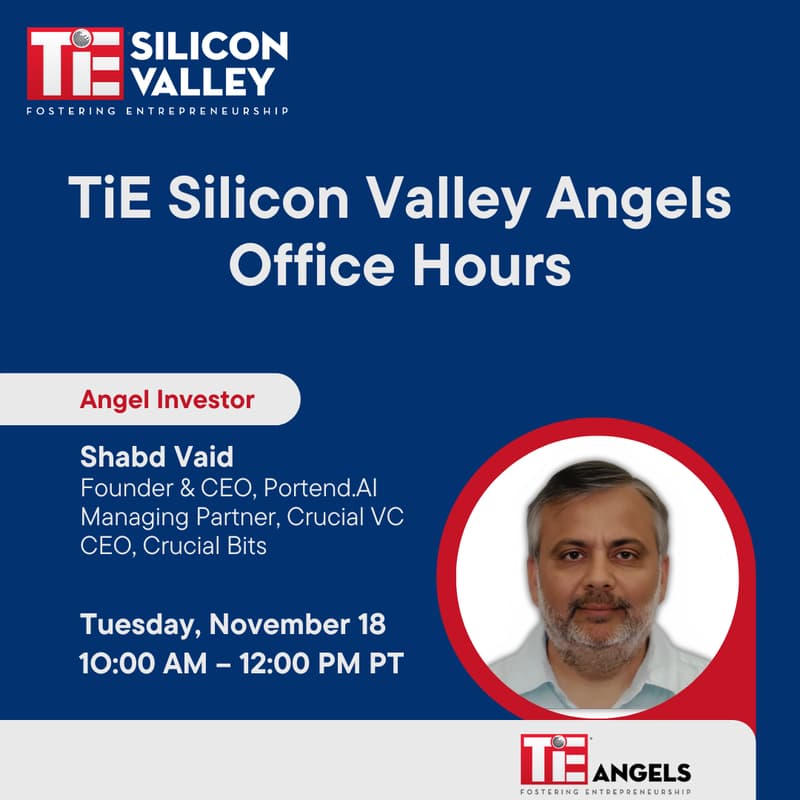 Cover Image for TiE Silicon Valley Angels Office Hours with Shabd Vaid