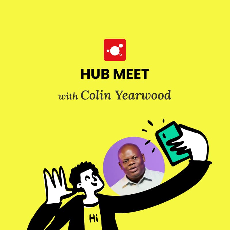 Cover Image for #18 Hub Meet: A unique approach to selling yourself, your service, or your product