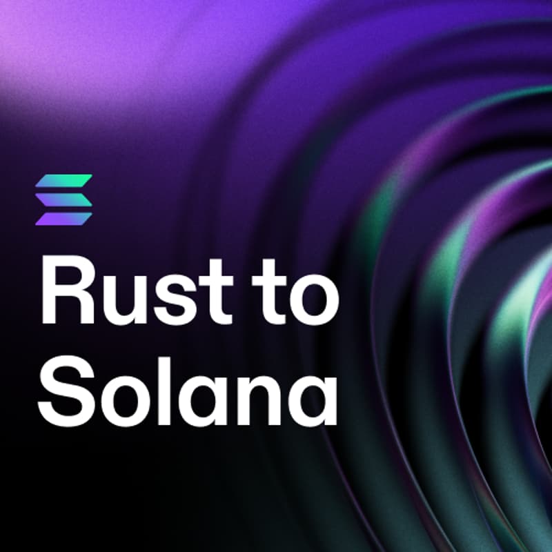 Cover Image for Rust to Solana