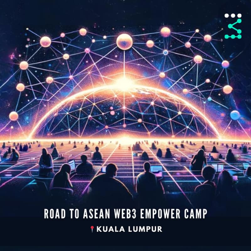 Cover Image for Road to ASEAN Web3 Empower Camp