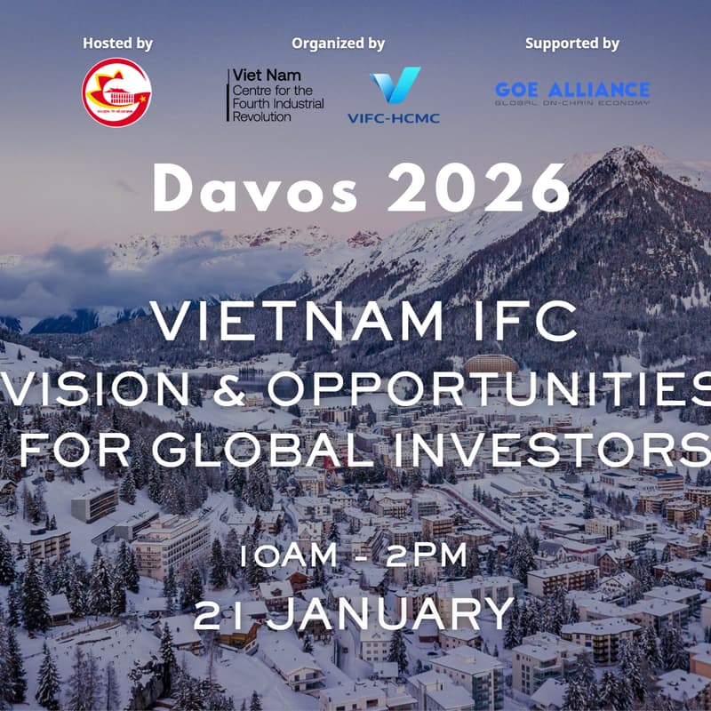 Cover Image for Exhibition & Conference @ Davos 2026: VIETNAM IFC: VISION & OPPORTUNITIES FOR GLOBAL INVESTORS