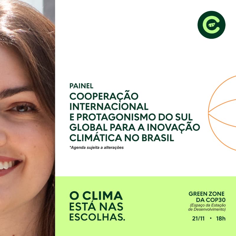 Cover Image for Painel Cooperação Internacional e Protagonismo do Sul Global para a Inovação Climática no Brasil