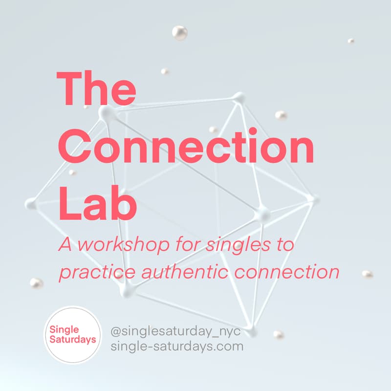 Cover Image for The Connection Lab: A workshop for singles to practice authentic connection