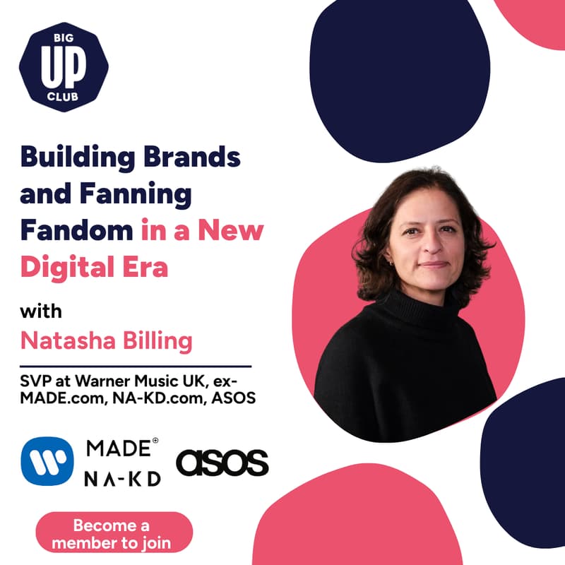 Cover Image for IRL: Building Brands and Fanning Fandom in a New Digital Era with Natasha Billing, SVP Warner Music