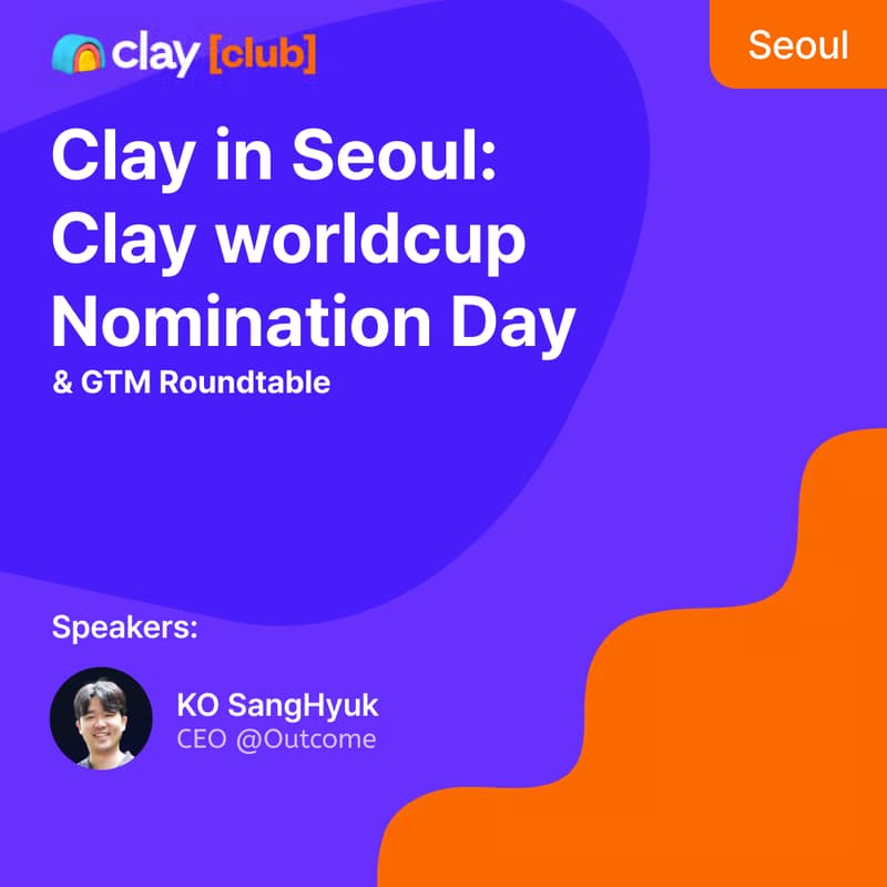 Cover Image for Clay in Seoul: Clay worldcup Nomination Day