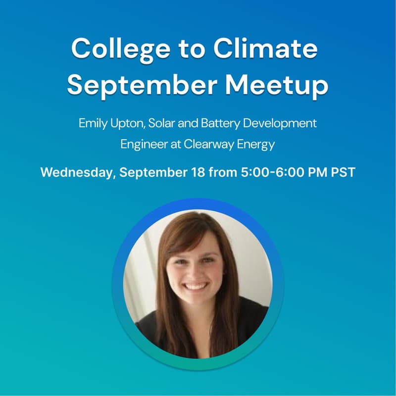 Cover Image for College to Climate September Meetup - Emily Upton