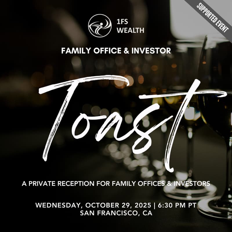 Cover Image for October 29: Family Office & Investor Toast