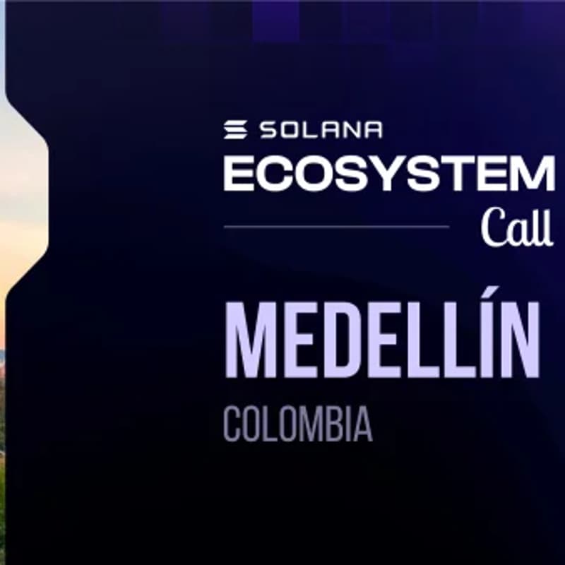Cover Image for Solana Superteam Ecosystem Call Watch Party Noviembre - Medellín, Colombia