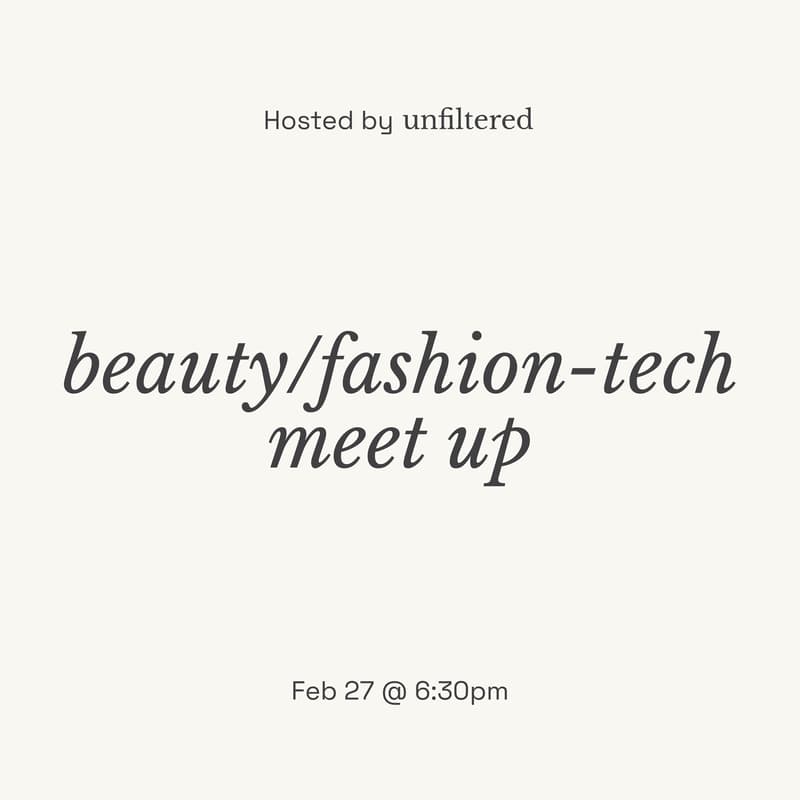 Cover Image for Beauty Tech & Fashion Tech Drinks