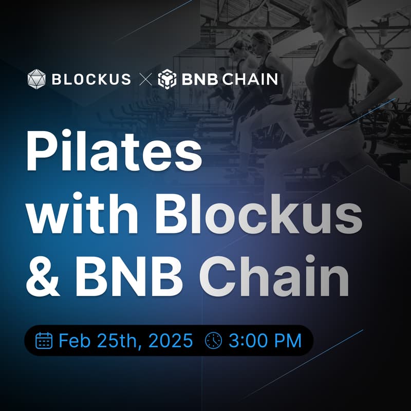 Cover Image for Pilates with Blockus & BNBChain: Energize Together