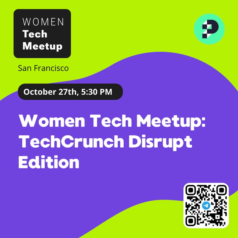 Cover Image for Women Tech Meetup: TechCrunch Disrupt Edition