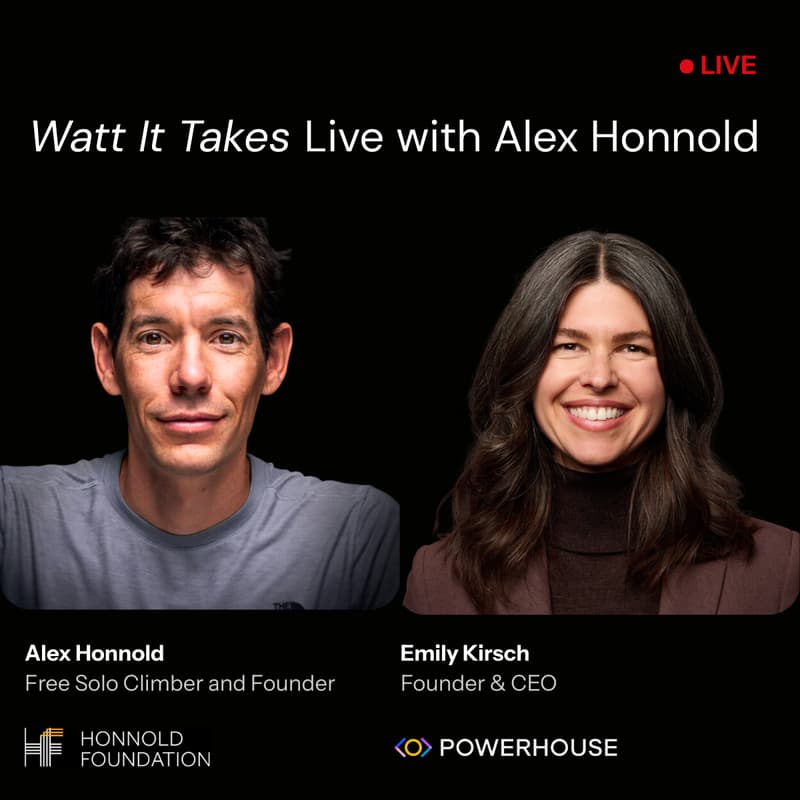 Cover Image for Powerhouse Presents: A Live Recording of Watt It Takes with Alex Honnold - Free Solo Climber & Founder of the Honnold Foundation