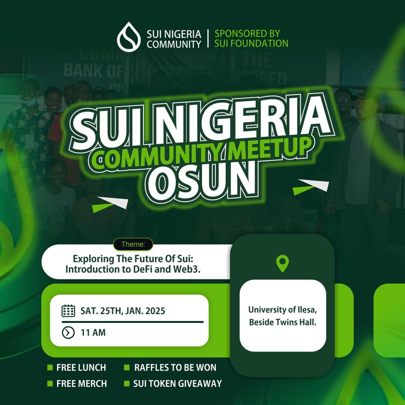 Cover Image for SUI NIGERIA COMMUNITY MEETUP OSUN: Exploring The Future Of Sui; Introduction To Definitely And Web3 Ft SUILEND