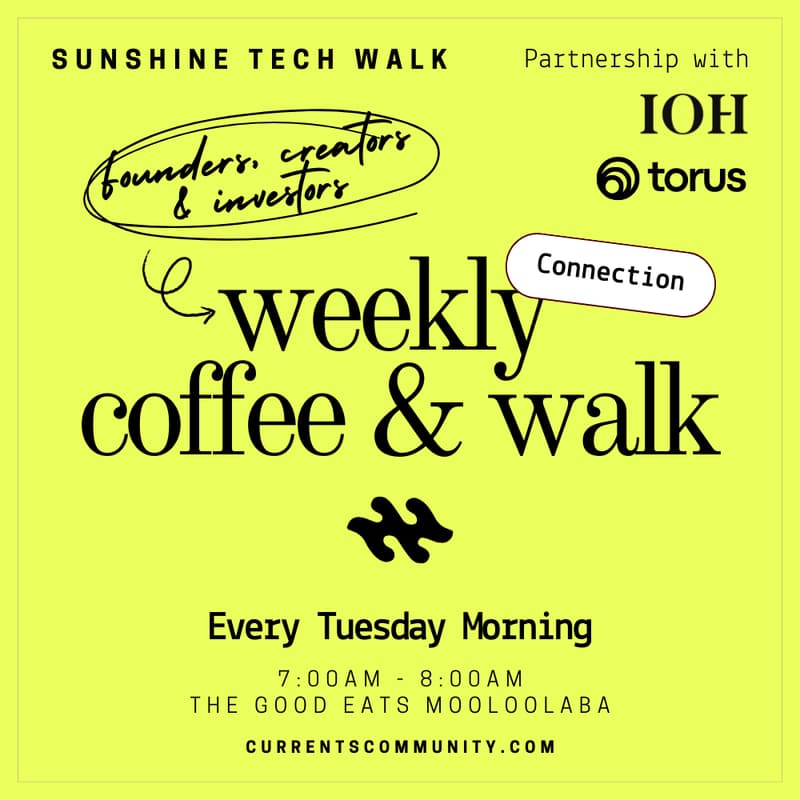 Cover Image for Sunshine Coast Tech Walk | Weekly Coffee & Walk for Founders, Creators & Investors