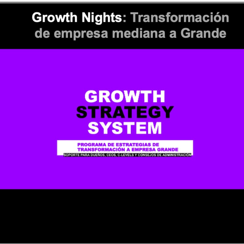 Cover Image for Growth Nights: Descubre las claves del Crecimiento Empresarial