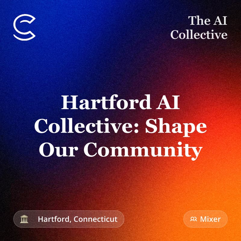 Cover Image for Hartford AI: Shape Our AI Community in Hartford