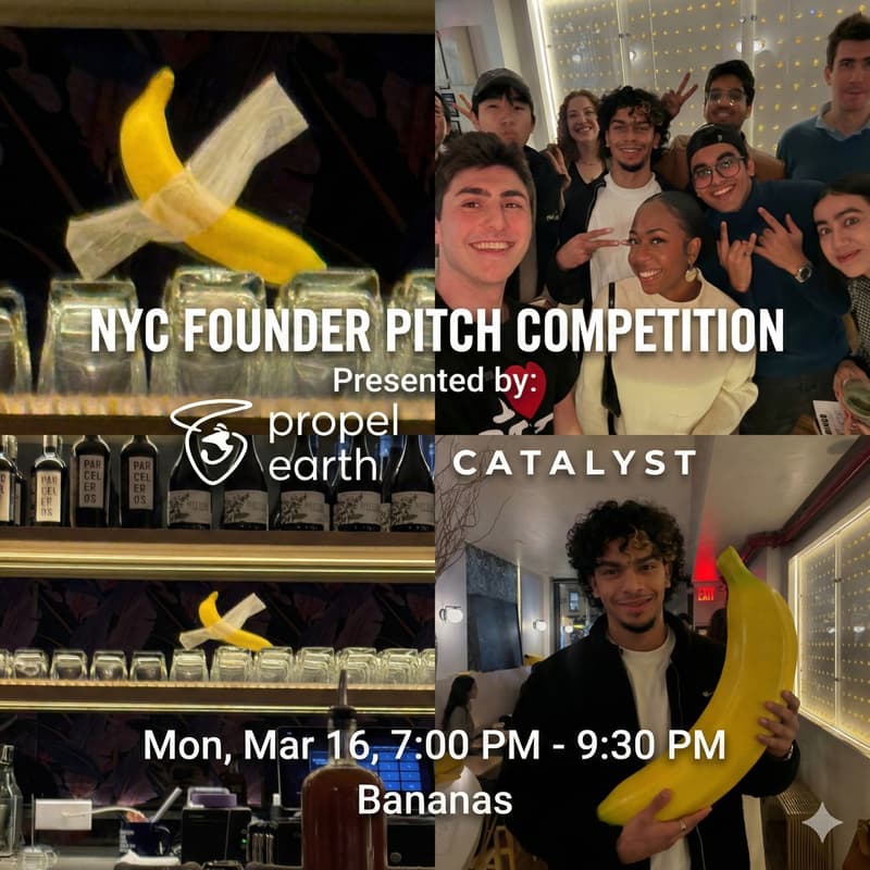 Cover Image for Propel Earth Presents: The NYC Founder Pitch Competition In Partnership with Catalyst Intro