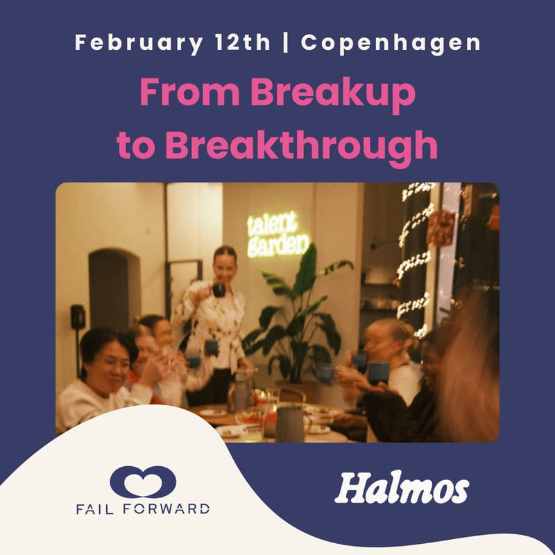 Cover Image for From Breakup to Breakthrough | FailForward & Halmos