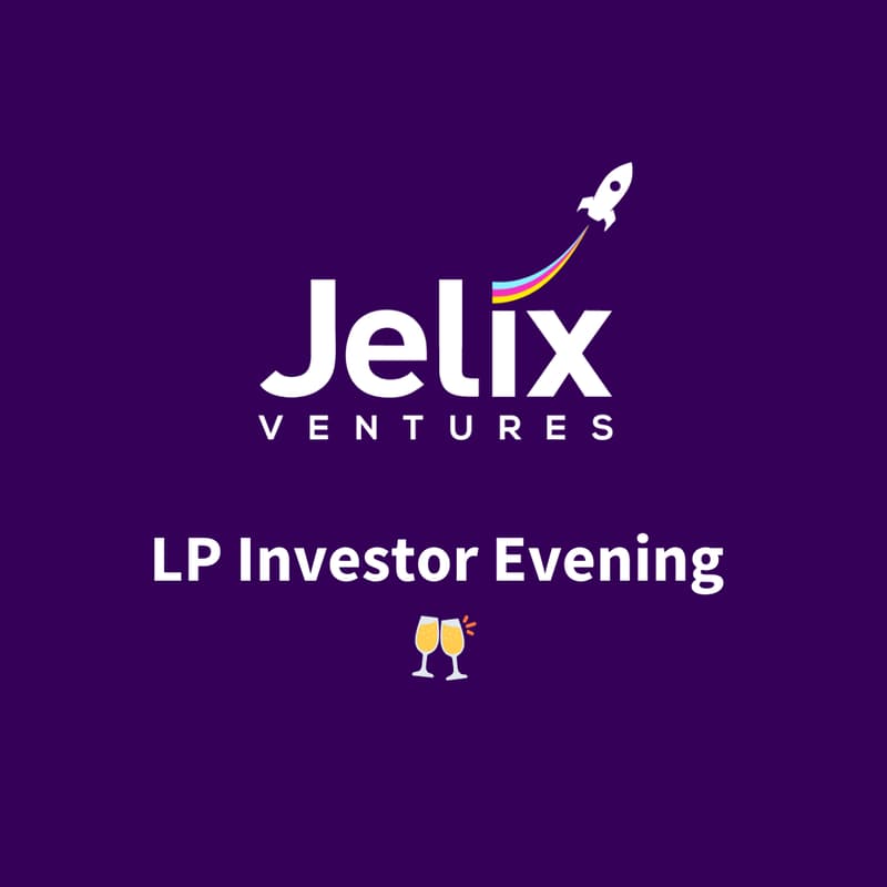 Cover Image for Jelix Ventures LP Investor Evening 🥂