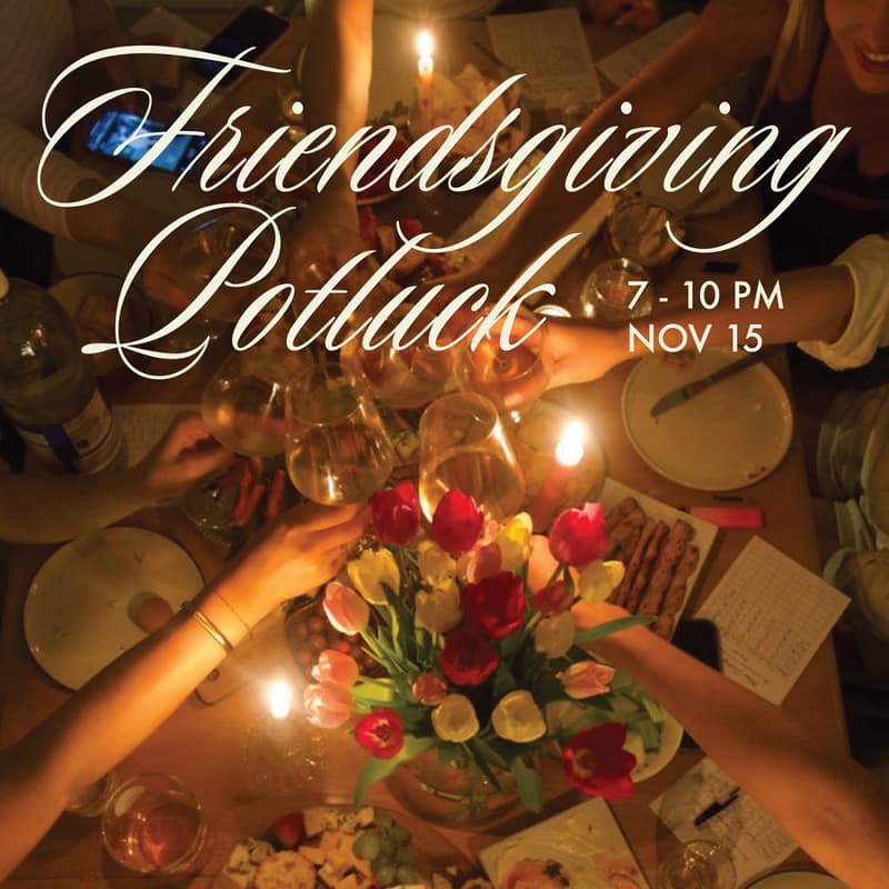 Cover Image for Girl Dinner Social Friendsgiving Potluck