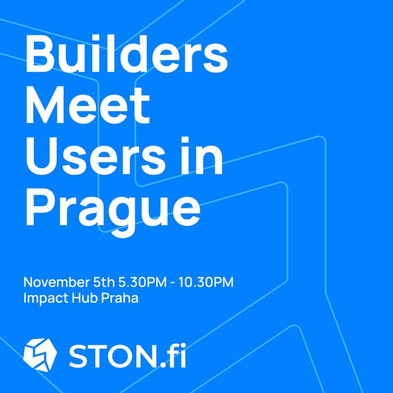 Cover Image for Builders Meet Users in Prague by STON.fi