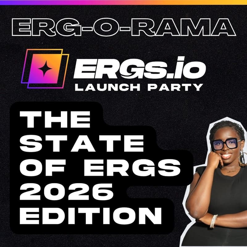 Cover Image for January ERG-o-Rama: ERGs.io Launch Party + The State of ERGs