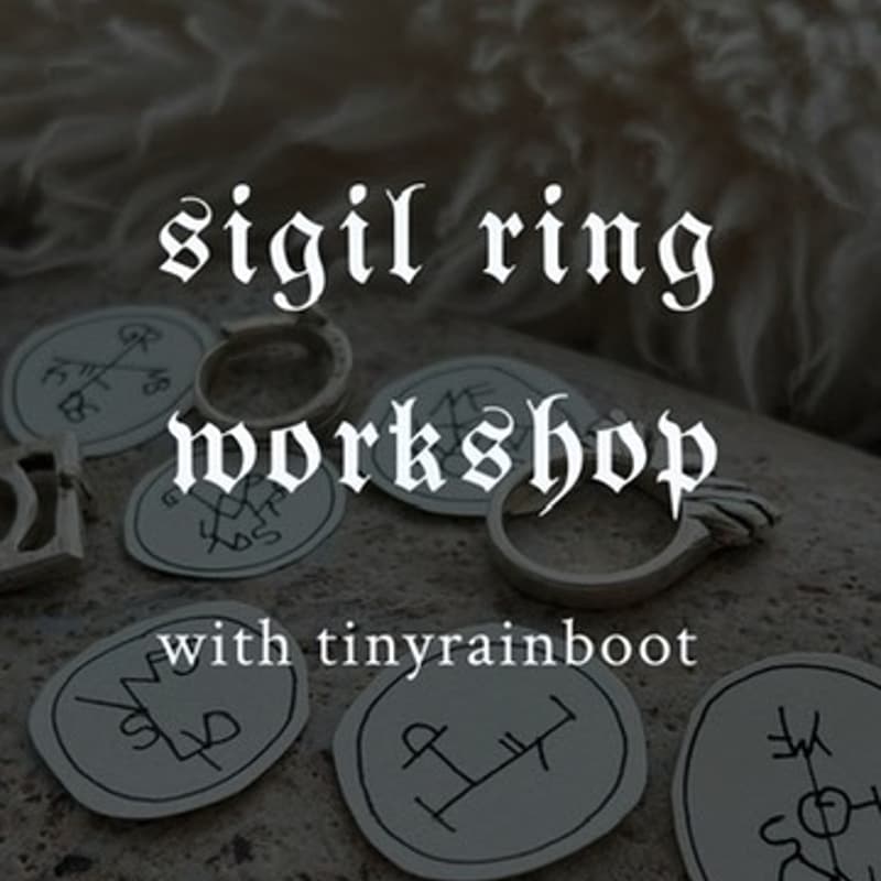 Cover Image for sigil ring workshop with tinyrainboot