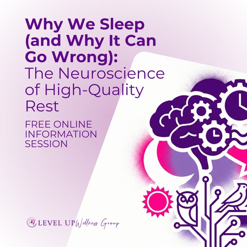 Cover Image for Why We Sleep (and Why It Can Go Wrong): The Neuroscience of High-Quality Rest