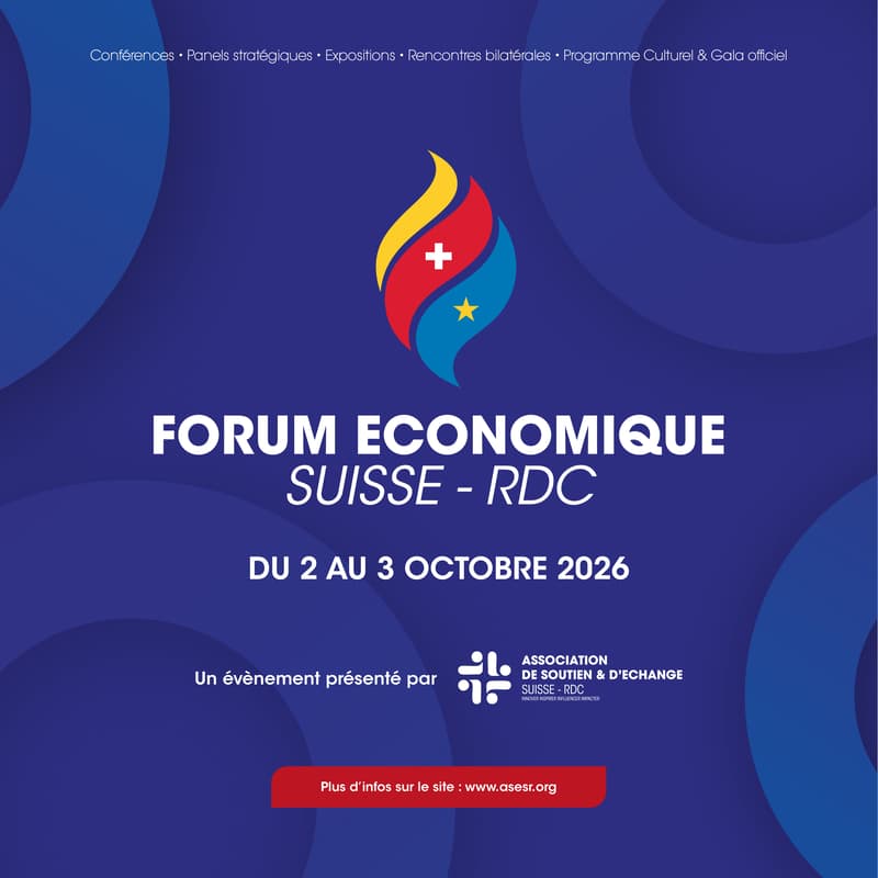 Cover Image for Forum Économique Suisse - RDC, 2 & 3 octobre 2026