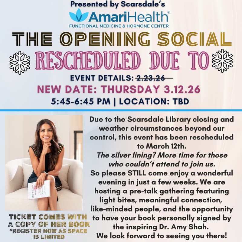 Cover Image for Scarsdale’s Amari Health-Functional Medicine & Hormone: The Opening Social Mix & Mingle + Book Signing with Best-Selling Author Dr. Amy Shah
