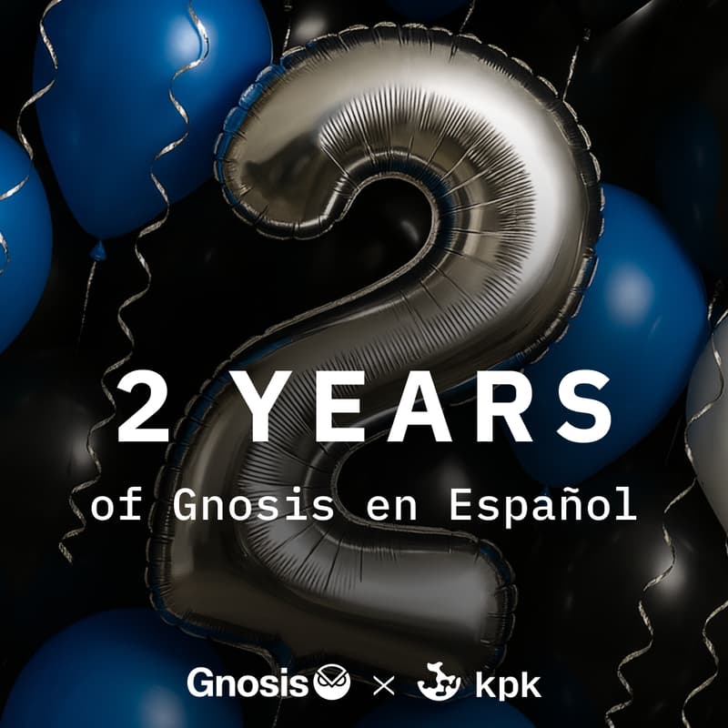 Cover Image for 2 Years of the Gnosis en Español Community 🎉