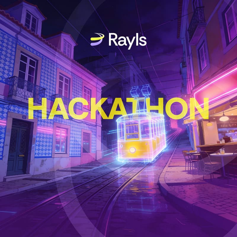 Cover Image for Rayls Hackathon #2 : Lisbon