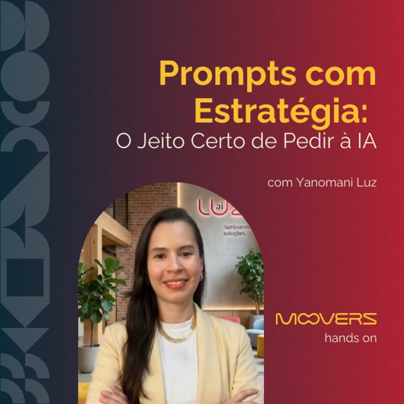 Cover Image for Prompts com Estratégia: O Jeito Certo de Pedir à IA