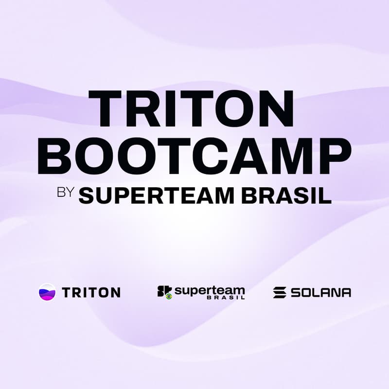 Cover Image for TRITON Bootcamp by Solana Superteam Brasil