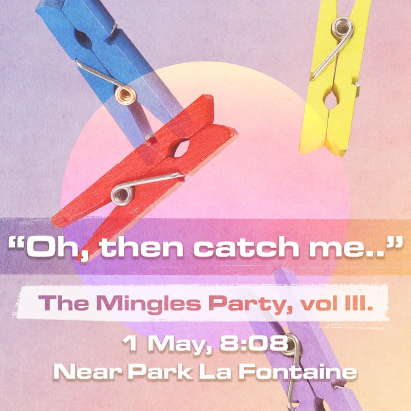 Cover Image for "Oh, then catch me.." - The Mingles Party, vol III.