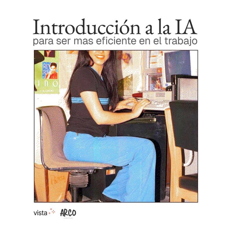 Cover Image for Introduccion a la IA para ser mas eficiente en el trabajo