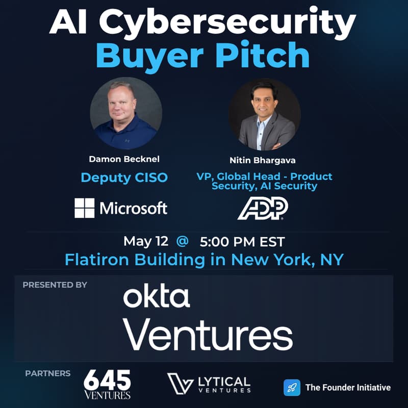 Cover Image for AI Cybersecurity Startup Pitch to CISOs In NYC🗽